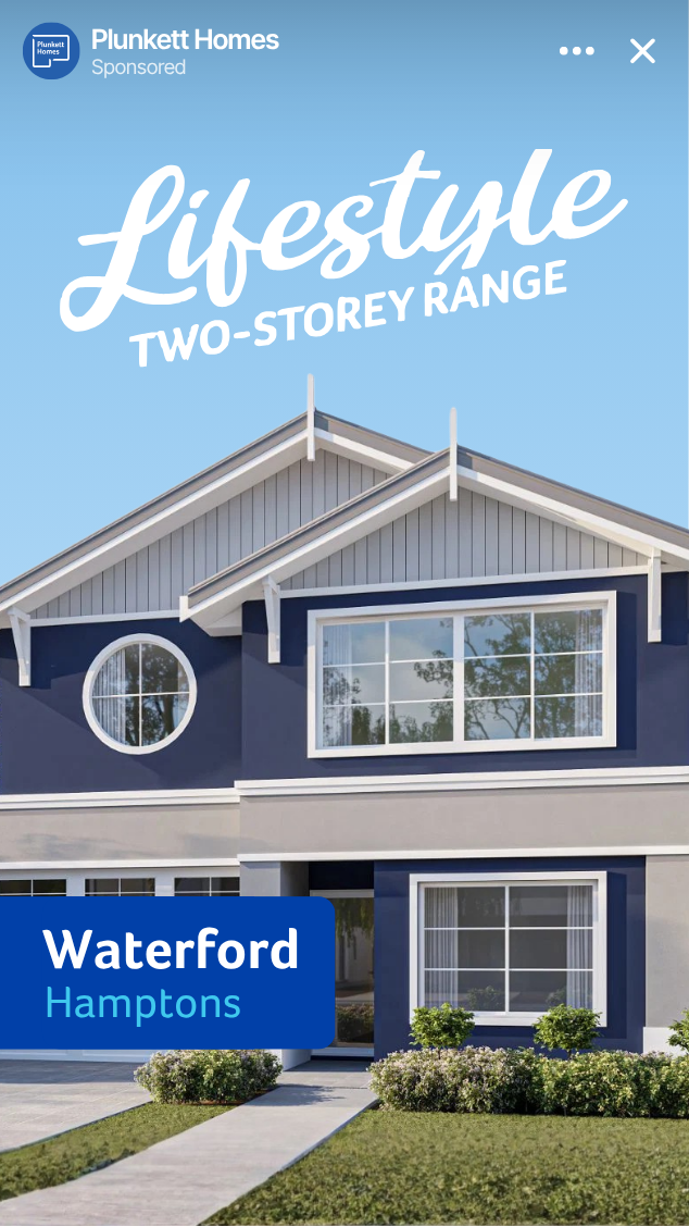 Plunkett Homes Meta ad, Lifestyle Two-Storey Range